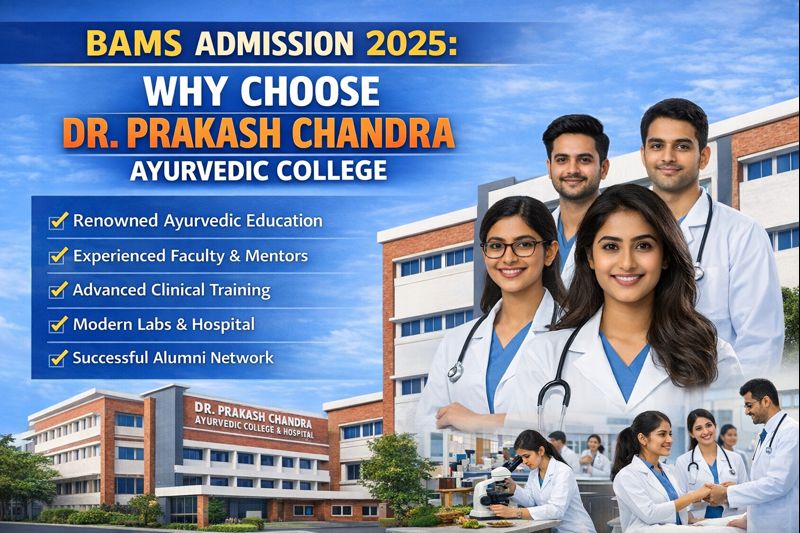 BAMS Admission FAQ - Dr. Prakash Chandra Ayurvedic College